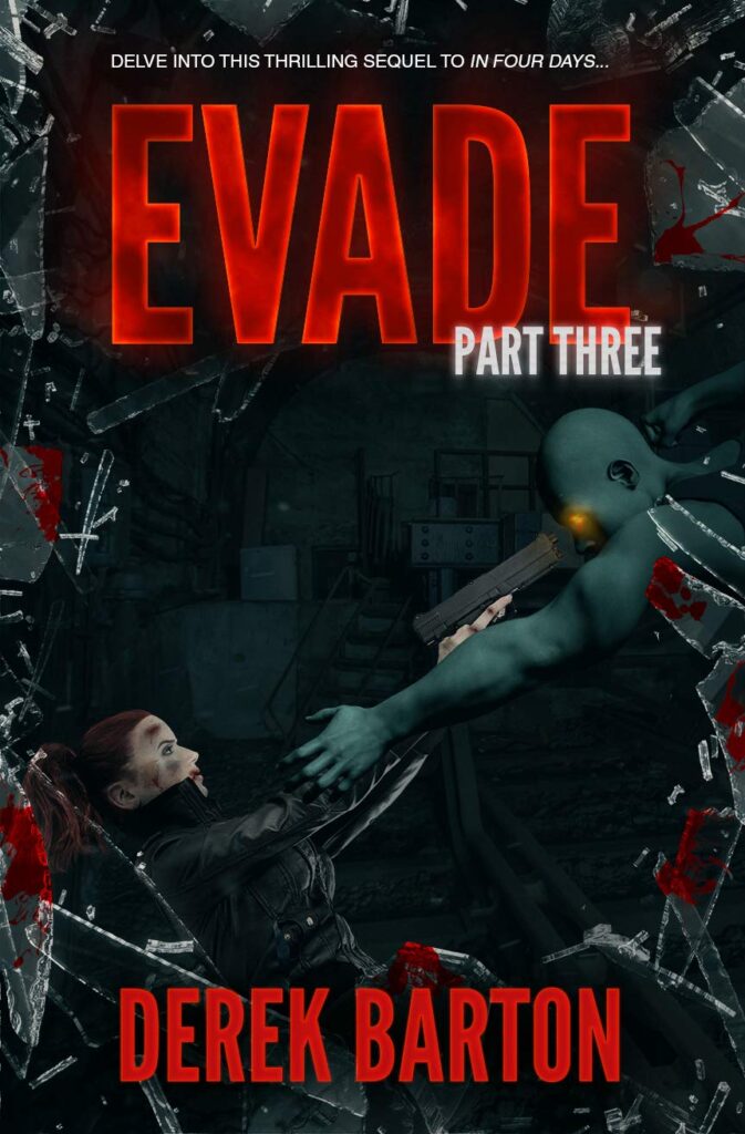 Evade: Part Three (Audible Audiobook – Unabridged) By Derek Barton Narrated by Ashley Ulery Publisher: Derek Barton