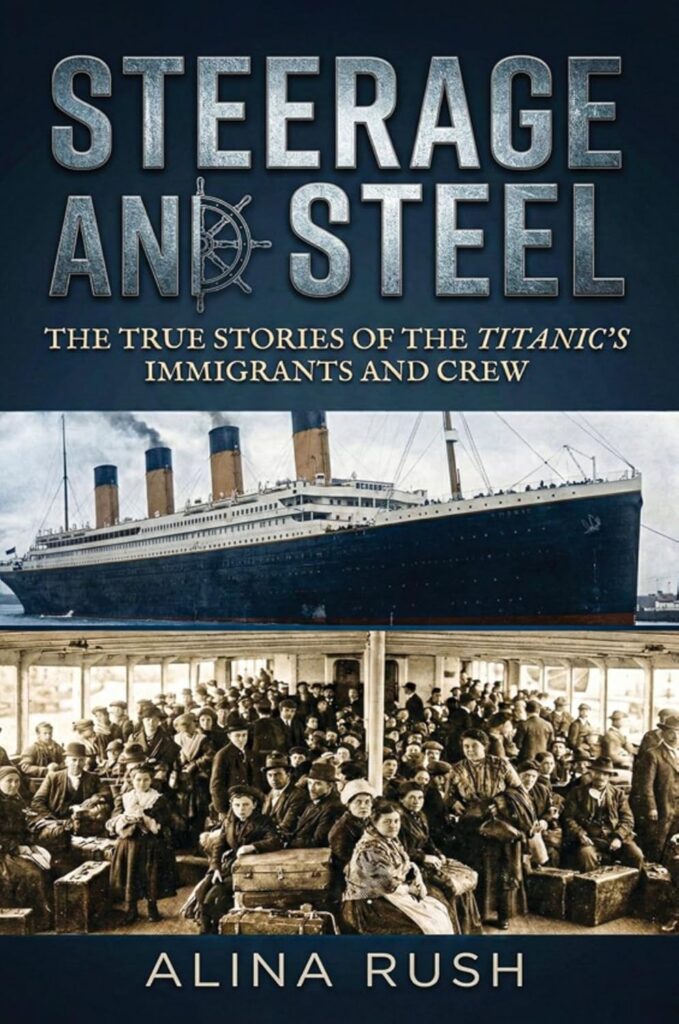 Robin's Review
Steerage and Steel: True Stories of Titanic's Immigrants and Crew (Fault Lines) 
by Alina Rush 
ASIN ‏ : ‎ B0GDW5SY8S
Publisher: Unbound Press
Publication date ‏ : ‎ January 3, 2026
189 Pages
