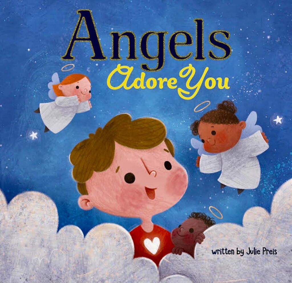 Robin’s Review Angels Adore You By Julie Marie Preis Publisher: Angels Adore You Published: March 24, 2023 ASIN: B0DZLSLRDX Page Count: 24 pages