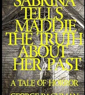 Sabrina Tells Maddie the Truth About Her Past by George Bachman