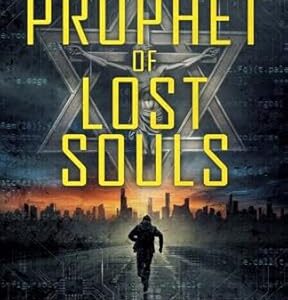 The Prophet of Lost Souls By Andy Slade
