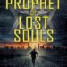 The Prophet of Lost Souls By Andy Slade