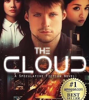The Cloud: A Speculative Fiction Novel