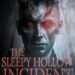 Robin's Review The Sleepy Hollow Incident: Book Three (Parts Five & Six): A Gothic Tale! Kindle Edition Book 3 of 4: The Sleepy Hollow Incident by PD Alleva ASIN ‏ : ‎ B0F2N44RRV Publisher ‏ : ‎ Chamber Door Publishing, LLC Publication date ‏ : ‎ November 18, 2025 The Sleepy Hollow Incident: Book Three (Parts Five & Six): A Gothic Tale! Kindle Edition Book 3 of 4: The Sleepy Hollow Incident by PD Alleva ASIN ‏ : ‎ B0F2N44RRV Publisher ‏ : ‎ Chamber Door Publishing, LLC Publication date ‏ : ‎ November 18, 2025