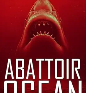 Robin's review Abattoir Ocean By Sam M. Phillips Publisher: Severed Press Published: September 29, 2025 ASIN: B0FT536FDY 186 Pages