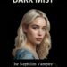 Robin's Review Title: Dark Mist: The Nephilim Vampire (Neoflynn Phoenix) By: David Barrett-Murrer Publisher: dbm Books Published Date: July 30, 2025 ASIN: B0FKKK713V Page Count: 325