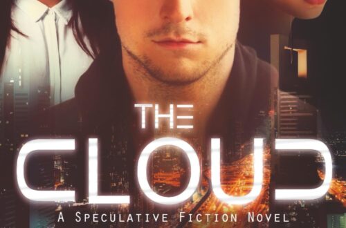 Robin's Review The Cloud: A Speculative Fiction Novel by Robert Rivenbark ASIN : B0BBTDFJFT Publisher: Independently Published Publication date : August 24, 2022 226 Pages