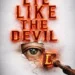 Robin's Review Title: Lie Like the Devil By: Birgitte Märgen Publisher: Independently Published Published Date: August 22, 2024 ASIN: B0DF4V9NRL Page Count: 321