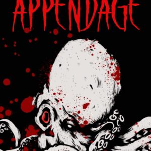 Appendage: Featuring BLOODCUM! and seven other sticky tales of splatterpunk filth and terror! by Merrill David ASIN ‏ : ‎ B0CXMY6QMB Publisher: Independently Published Publication date ‏ : ‎ March 9, 2024 193 Pages