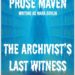 Robin's Review The Archivist's Last Witness | A haunting mystery, and the voices that won’t fade | Fall Read: A gripping psychological thriller where the dead hold the final evidence | Testimony of the Dead Series Part of: Testimony of the Dead (4 books) by Prose Maven ASIN ‏ : ‎ B0FLWR4FQB Publisher: Independently Published Publication date ‏ : ‎ August 19, 2025 Listening Length 4 hours and 24 minutes Narrator Virtual Voice