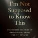 Robin's Review I'm Not Supposed to Know This: An Unlikely Account of Ground Zero After the 9/11 Attacks by Solange Schwalbe and Matt Stern ASIN ‏ : ‎ B0GZYHC4NS Publisher ‏ : ‎ Amplify Publishing Publication date ‏ : ‎ August 11, 2026 224 Pages