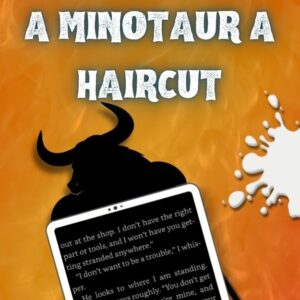 Robin's Review If You Give a Minotaur a Haircut By Tanya Lynn Series: The Leap of Hell Publisher: Tanya Lynn Publication Date: July 31, 2026 ASIN: B0H85MXX8W Pages: 94 Triggers: Explicit sexual content, possessive behavior, supernatural themes, and unusual anatomy Star Rating: ⭐⭐⭐⭐⭐ Spice Rating: 🌶️🌶️🌶️🌶️🌶️