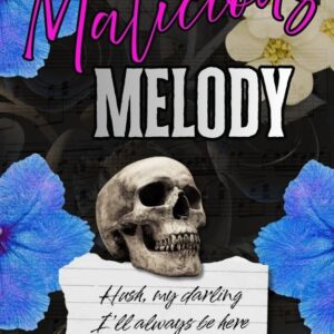 Robin’s Review Malicious Melody By Marla York Publisher: Tanya Lynn Published Date: June 26, 2026 ASIN: B0H2SYLZCB Page Count: 216 Triggers: Childhood trauma, captivity, human trafficking, violence, murder, revenge, torture, vague SA/CSA themes, child abuse mentions, emotional abuse, domestic violence, rape, medical death, beheadings, disembowelment, DIY circumcision, dark romance themes, and a grapefruit spoon and cigar cutter being used in deeply questionable ways. Star Rating: ⭐⭐⭐⭐⭐ Skull Dread Rating: 💀💀💀💀
