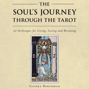 The Soul’s Journey Through the Tarot: 22 Archetypes for Living, Loving and Becoming By Sandra Bekerman Publisher: Balboa Press Publication Date: August 4, 2026 ASIN: B0HCZ4MRXH Page Count: 128 ⭐⭐⭐⭐⭐